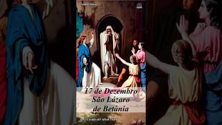 Santo do dia — 17 de dezembro — São Lázaro de Betânia - Blogdolago - Medium