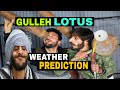 Gulleh Lotus Weather Prediction Funny Video By Kashmiri Rounders