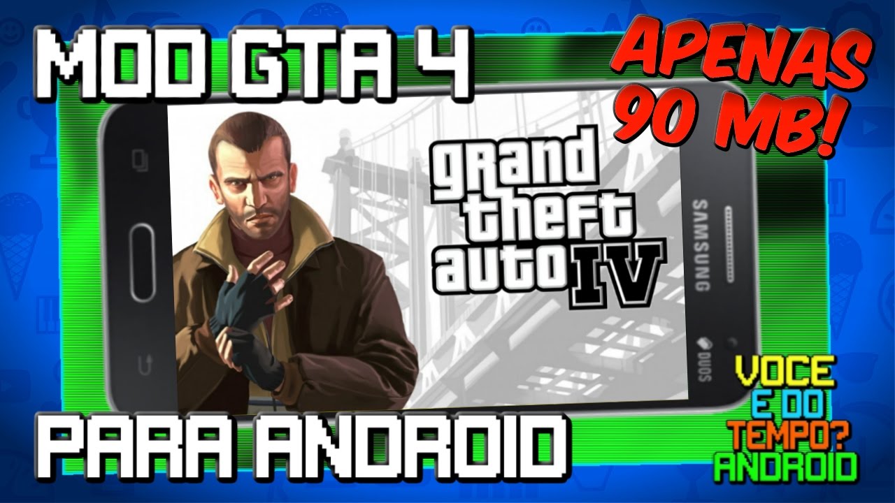 Grand Theft Auto IV Para Android! Apenas 90 MB! [GTA 4