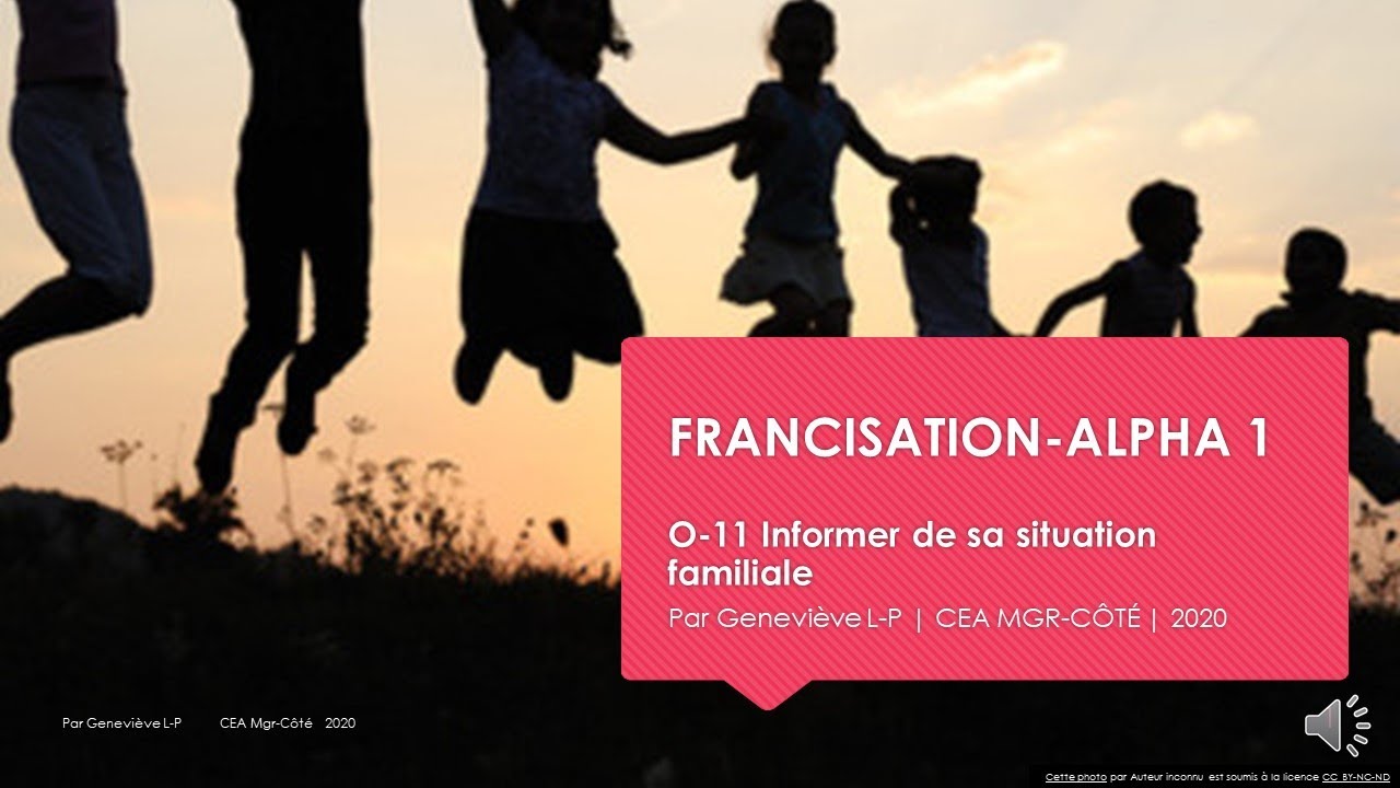 O-11 Informer de sa situation familiale