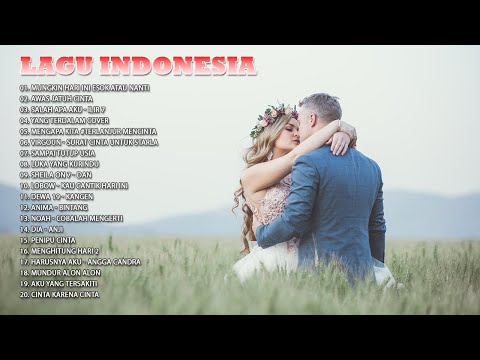 Top Lagu Pop Indonesia Terbaru 2021 Hits Pilihan Terbaik+enak Didengar Waktu Kerja