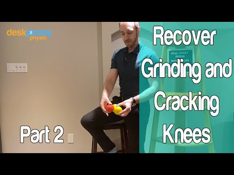 Recover Grinding and Cracking Knees | Part 2