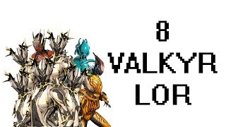 Warframe 8 Valkyr Raid