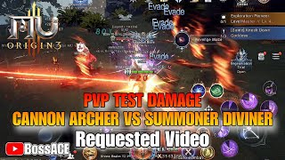 PVP test DAMAGE Cannon Archer vs Summoner Diviner - Requested video