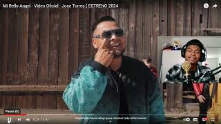 Mi Bello Angel - Jose Torres Video Oficial reaccion