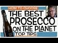 Buying the Best Prosecco DOCG - from Italy