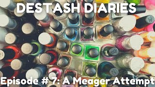 Destash Diaries Episode #7: A Meager Attempt