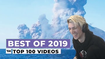 xQc reacts to Best of 2019: Top 100 Videos of the Year (with chat)