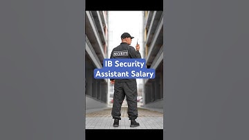IB Security Assistant Salary 2025 #shorts #ytshorts