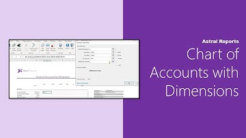 Astral Reports || How to - Create A Chart of Accounts with Dimensions