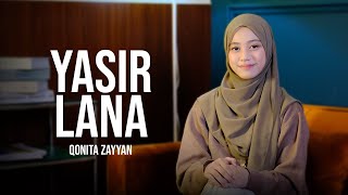 YASIR LANA - QONITA ZAYYAN