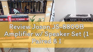 Review Joson JS-8800B Amplifier w/ Speaker Set (1 Paired 8 Inches Speaker, 1 Amplifier and Micropho