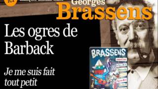 Miniatura de vídeo de "Les ogres de Barback - Je m'suis fait tout petit - Brassens chanté par... (officiel)"