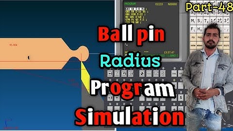 ball pin radius on cnc machine | ball pin radius program