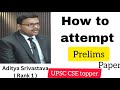 How to attempt upsc prelims exam aaditya srivastava  rank 1   heavenlbsnaa