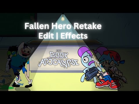 Fallen Hero Retake
