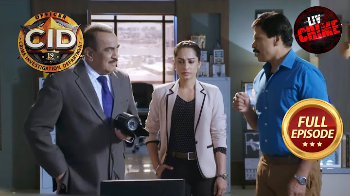 Thermal Camera की Help से ACP कैसे करेंगे यह Case Solve? | ACP Pradyuman | सीआईडी | 11 May 2023