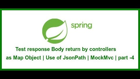 How to test ResponseBody return by controllers In Spring Junit | Use of JsonPath MockMVC  Part - 4