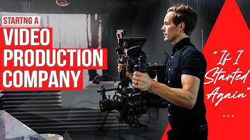 If I Started A Video Production Company... I