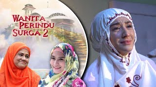 FTV Fanny Ghassani : Doa Istri Menembus Langit - Wanita Perindu Surga 2 Episode 25