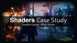 Shaders Case Study - Stealth Games' XRay Vision