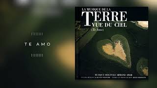 Armand Amar - Te Amo