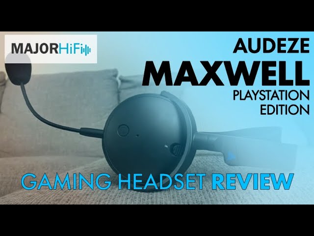 Audeze Maxwell Wireless Gaming Headset Review 