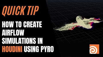 Quick Tip - How to Create Airflow Simulations in Houdini Using Pyro
