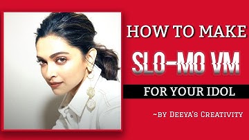 How To Make VM (Video Edit) for Idol♡