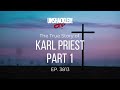 Unshackled audio drama podcast  3813 karl priest part 1