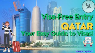 Visa Free Entry: Doha, Qatar, Your Easy Guide to Visas!