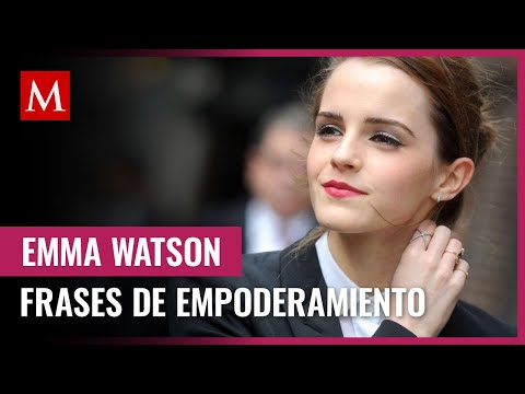 Las frases de Emma Watson para empoderar a las mujeres Revolucionarias frases de empoderamiento femenino que desafían la humillación