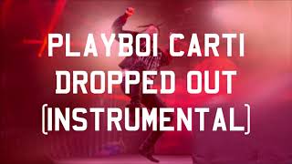Playboi Carti - Dropped Out (Instrumental) chords