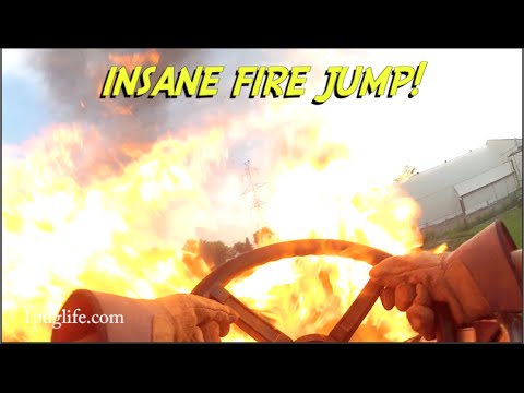 THE FIRE JUMP!