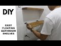 Easy DIY Floating Shelves | Bathroom Floating Shelves