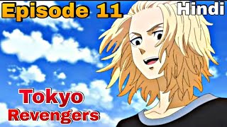 Tokyo Revengers Episode 11 in Hindi [Explained] || Tokyo manji gang wins & Mission Completed