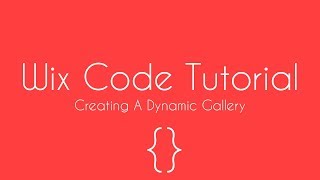 How To Create A Dynamic Gallery In Wix - Wix Code Tutorial - Wix For Beginners 2018