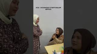 POV: Perangai staff dalam ofis Amkl ( Part 1)