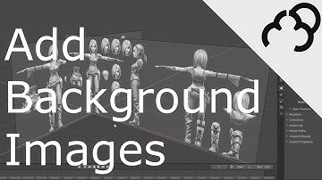 Blender 2.8 - Add Background Images - Tutorial
