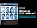 Hong kong issues arrest warrant for australian citizen prodemocracy activists  abc news