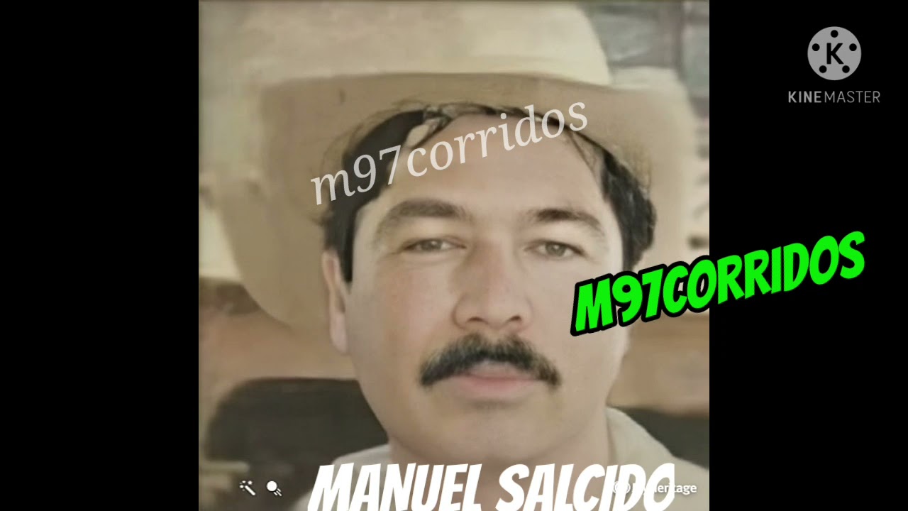 Corrido de Manuel Salcido El Cochiloco🌲 - YouTube