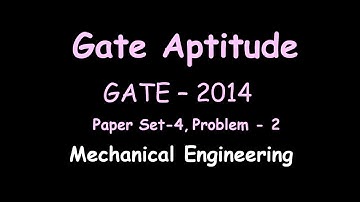 GATE   2014, Mechanical Engineering, Paper Set   4, Aptitude Problem   2