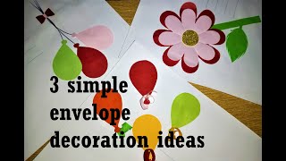 3 simple Envelope decoration ideas for school result| Easy envelope decor| How to decor envelope|DIY