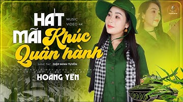 Hát Mãi Khúc Quân Hành - Hoàng Yến | Nhạc Đỏ Cách Mạng Bất Hủ I CHÀO MỪNG 80 NĂM QUỐC KHÁNH MÙNG 2/9