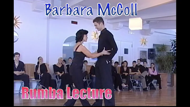 Barbara McColl - Rumba Lecture