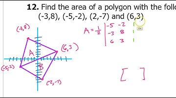 Test B (12) Using Matrices to Find the Area of a Polygon