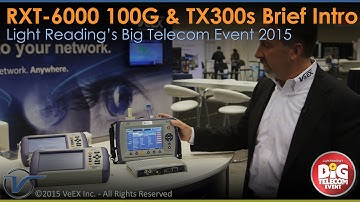 VeEX RXT and TX300S at Big Telecom Event 2015
