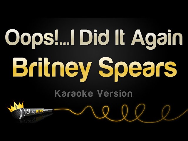 Britney Spears - Oops!...I Did It Again (Karaoke Version) class=