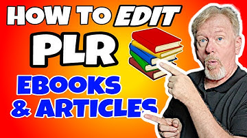 How To Edit PLR eBooks and Articles