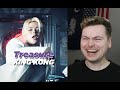 Theyre baaack treasure  king kong mv reaction